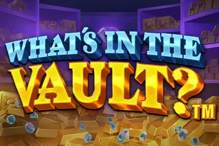 What's in the Vault?™